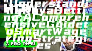 "Understanding Kaya Betting: A Comprehensive Guide to Smart Wagering Strategies"